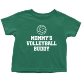 Volleyball Toddler Shirt - Volleyball Toddler Tee - Birthday Gift For Toddler - Mommy's Volleyball Buddy - Many Sizes And Colors - Cotton