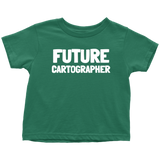 Cartographer Toddler Shirt - Cartography Toddler Tee - Birthday Gift For Kid - Future Cartographer - Many Sizes And Colors - All Cotton