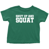 Personal Trainer Toddler Shirt - Shut Up And Squat - Cute Fitness Toddler Tee - Fitness instructor Toddler - Birthday Gift - All Cotton