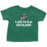 Auto Mechanic Toddler Shirt - Toddler Tee - Present For Car Repairman's Kid - Funny Mechanics - I Love To Plays With Blocks - All Cotton