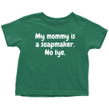 Cute Toddler Shirt - Soapmaking Toddler Tee - My Mommy Is A Soapmaker - Birthday Gift