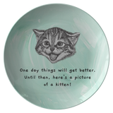 Adorable Kitten Plate - Cute Motivational Gift Idea - Inspirational Plate - Cat Lover Birthday Gift - Here's A Picture Of A Kitten