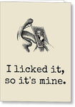 Sexy Valentine Card - Naughty Card For Boyfriend Or Girlfriend - Anniversary Card - I Licked It - Greeting Card