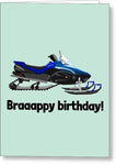 Snowmobile Birthday Card - Snowmobiler Card - Snowmobile Greeting Card - Braaappy Birthday - Greeting Card