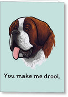 St Bernard Dog Card - Romantic Dog Card - Dog Valentine - Veterinarian Gift - Vet Tech - Drool - Greeting Card