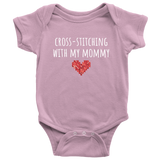 Cute Baby One-Piece - Embroidery Baby Shirt - Cross-Stitching With My Mommy - Custom Text Available - Many Sizes And Colors In Store