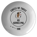 Guinea Pig Plate - Funny Guinea Pig Gift - Present For Guinea Pig Owner - Circle Of Trust - Quality Dinner Plate
