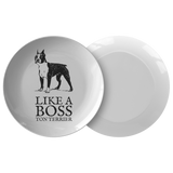 Boston Terrier Plate - Gift For Boston Terrier Owner - Boston Terrier Lover Present - Like A Boss Ton Terrier - Quality Dinner Plate