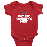 Cute Baby One-Piece- Cycling Baby Shirt - Eat My Mommy's Dust - Customizing Available - Baby Shower Gift - Many Sizes And Colors Available