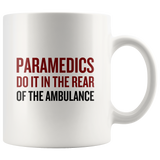 Paramedic Coffee Mug - In The Back Of The Ambulance