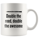 custom order - double the reed double the awesome - 11oz