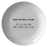 Funny Algebra Teacher Gift - Math Plate - Math Teacher Gift - Algebra Present - How to Foil a Plan - Dinner Plate