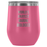 Marine Biologist Gift - Marine Biologist Wine Tumbler - World's Okayest Marine Biologist