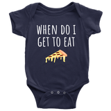 Cute Baby One-Piece- Pizza Baby Shirt - Baby Gift - When Do I Get To Eat Pizza - First Birthday or Baby Shower Present - Many Sizes And Colors