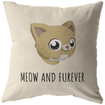 Cute Kitten Throw Pillow - Cute Romantic Gift For Loved One - Boyfriend or Girlfriend Present - Valentine or Birthday - Meow And Furever