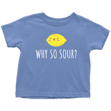 Funny Toddler Shirt - Cute Lemon Toddler Tee - Dietitian Toddler Gift - Baby Shower Gift - Birthday Gift - Why So Sour