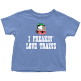 Train Toddler Shirt - Railfan Toddler Tee - Locomotive Toddler Shirt - I Freaking Love Trains - Birthday Gift