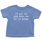 Mailman Toddler Shirt - Postal Worker Toddler Tee - Postman - Daddy Delivers More Than Just Packages - Toddler Birthday Gift - Cotton