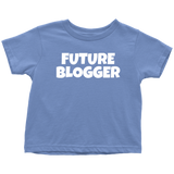Blogging Toddler Shirt - Blogger Toddler Tee - Gift For Blogger's Kid - Future Blogger - Many Sizes And Colors - Birthday Gift Idea