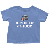 Auto Mechanic Toddler Shirt - Toddler Tee - Present For Car Repairman's Kid - Funny Mechanics - I Love To Plays With Blocks - All Cotton