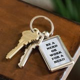 Nerd Keychain - Be A Nerd