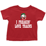Train Toddler Shirt - Railfan Toddler Tee - Locomotive Toddler Shirt - I Freaking Love Trains - Birthday Gift