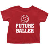 Volleyball Toddler Shirt - Volleyball Player Toddler Tee - Birthday Gift For Future Volleyball Player - Future Baller - Many Sizes, Colors