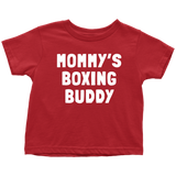 Cute Boxing Toddler Shirt - Boxing Toddler Tee - Boxer Gift - Birthday Gift For Kid - Mommy's Boxing Buddy - Many Sizes And Colors - Cotton