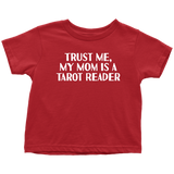 Tarot Toddler Shirt - Tarot Reader Toddler Tee - My Mom Is A Tarot Reader - Birthday Gift For Toddler - Many Sizes And Colors - Cotton
