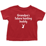 Cute Toddler Shirt - Toddler Tee For Future Hunter - Grandpa's Future Hunting Buddy - Birthday Gift