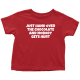 Funny Toddler Shirt - Chocolate Fan Toddler Tee - Craft Chocolate Maker - Hand Over The Chocolate - Birthday Gift