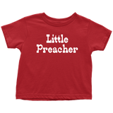 Cute Preacher Toddler Shirt - Gift For Preacher or Minister Toddler - Little Preacher Toddler Tee - Birthday Gift